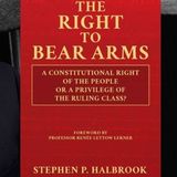 Ep 35: The Right to Self-Defense: An Historical Perspective with Dr. Stephen Halbrook