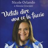 Nicole Orlando "Vietato dire non ce la faccio"