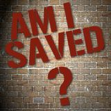 Am I saved?