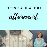 What does attunement mean?