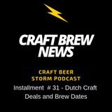 Craft Brew News # 31 - Dutch Craft Deals and Brew Dates