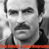 Tom Selleck - Audio Biography