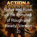 Rufus and Rose or the Fortunes of Rough and Ready Version 2 - Horatio Alger Jr