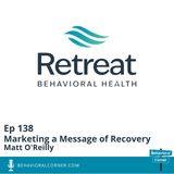 Marketing  a Message of Recovery | Matt O’Reilly
