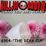 Killjoy Radio S3E4 - Diva Cup