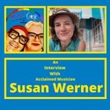An Interview With Susan Werner (Rebroadcast)