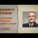 Mehmet Y. Yılmaz - Can You Love Without Being Loved
