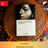 “Invidia” di Nahid Sırrı Örik