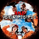 Issue #293: ...And Your People