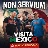 non servium en Mexico