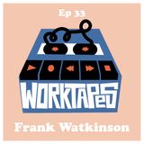 Episode 33 - Frank Watkinson - This Could Be My Last Song