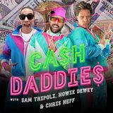 Cash Daddies #70: West Coast Daddies with J-Nice