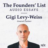 The Founders' List: Gigi Levy-Weiss on "How VCs Think: The Psychology That Drives Investing Decisions"