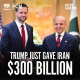Trump Just Gave Iran $300 Billion
