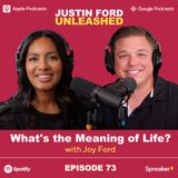 E73 | What is the Meaning of Life?