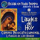 🟢 Laudes del dia de hoy ✟ SABADO 2 DE AGOSTO 2025 ✟ Camino Neocatecumenal ✟ Liturgia de las Horas.