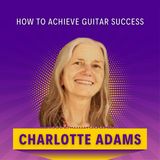 How to Achieve Guitar Success: Confidence, Competence, Commitment Revealed
