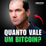 #04 | ESPECIALISTA EM CRIPTOMOEDAS REVELA O VALOR REAL DO BITCOIN