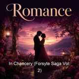 In Chancery Forsyte Saga Vol 2 - John Galsworthy - Part 2