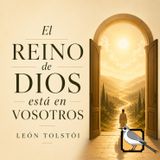 El reino de Dios está en vosotros  (León Tolstói) | Audiolibro completo | Parte 2 de 2