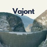 177 - Vajont: La diga più alta del mondo | Paola Zambelli