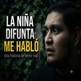 La niña difunta me habló