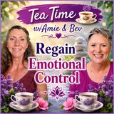 Episode #326: Regain Emotional Control