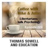 Thomas Sowell and Education (ep 223)