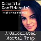 The Fatal Lure: A Deceptive Trap and a Deadly Debt
