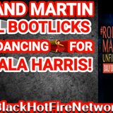 ROLAND MARTIN & ALL BOOTLICKS BUCK DANCING FOR KAMALA HARRIS