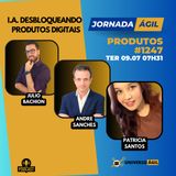 #JornadaÁgil EP1247 #Produtos IA Desbloqueando Produtos Digitais