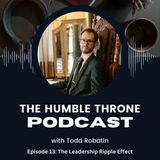 Episode 13: The Leadership Ripple Effect