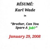 Brother, Can You Spare A Job? (2008) Ep. 3
