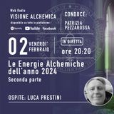 LUCA PRESTINI - ASTROLOGIA ESOTERICA_ LE ENERGIE ALCHEMICHE DEL 2024 - Seconda Parte