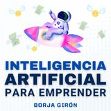 34: Inteligencia Artificial en los negocios con Javier Elices