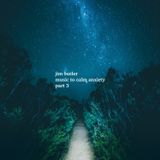 Deep Energy 411 - Music to Calm Anxiety - Part 3 - Music for Sleep, Meditation, Relaxation, Massage, Yoga, Reiki, Sound Healing and Therapy