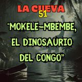 EL MOKELE-MBEMBE, EL DINOSAURIO DEL CONGO 🎙