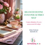 24_Bilancio di fine anno per autrici Self: come chiudere il 2025 senza sensi di colpa