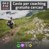 Cavie per coaching gratuito cercasi