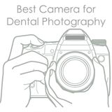 Best camera for dental photography