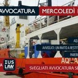 AQUARIUS E DIRITTO INTERNAZIONALE|INVITO A RESTITUIRE LA TESSERA|EDITORIALE SU MIGRANTI|Merc.13 Giugno 2018 #Svegliatiavvocatura