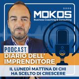 Diario dell'Imprenditore Ep.20 - Il Lunedì Mattina di Chi Ha Scelto di Crescere