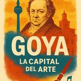 CAPÍTULO 2: Goya. Luces y sombras