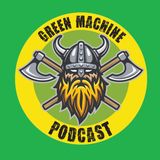 Green Machine Podcast - Episode 375 - X's and O's