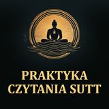 Praktyka czytania sutt z Kanonu Palijskiego [LEKTOR PL]