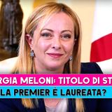 Giorgia Meloni, Titolo Di Studio: La Premier E' Laureata?