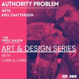Authority Problem with Kris Chatterson