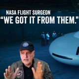 We Got It From Them - NASA Flight Surgeon's 1992 Cape Canaveral UFO Encounter Dr. Rogers