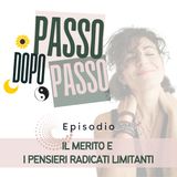 Il merito e i pensieri radicati limitanti