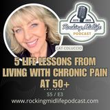 5 Life Lessons from Living with Chronic Pain at 50+